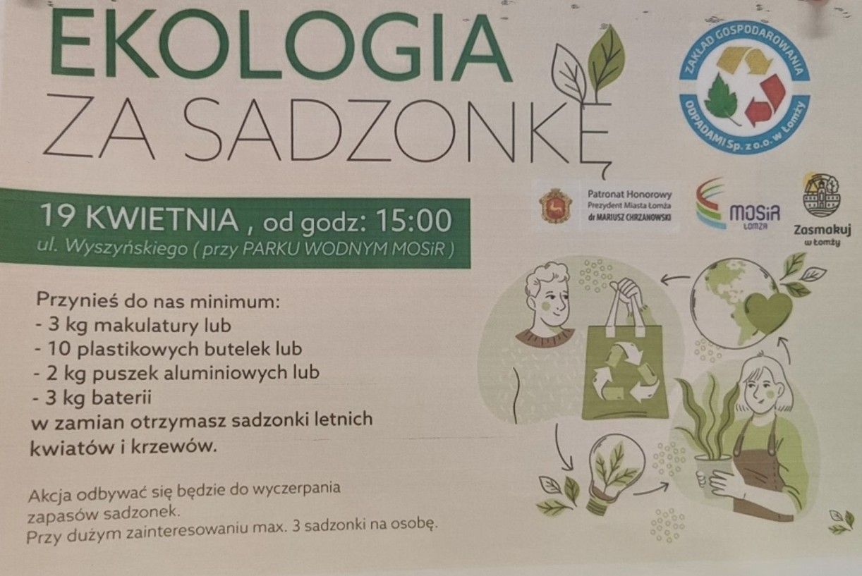 Ekologia za sadzonkę - wiosna 2024 r.